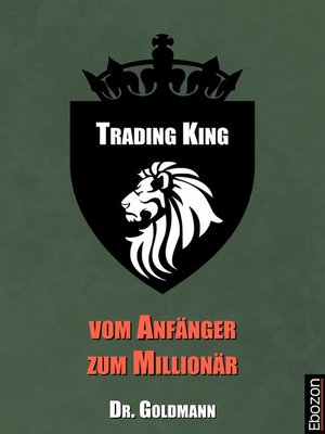 cover image of Trading King--vom Anfänger zum Millionär